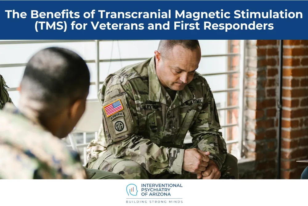 The Benefits of Transcranial Magnetic Stimulation (TMS) for Veterans and First Responders